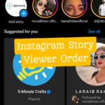 Instagram Story Viewer Order