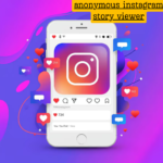 anonymous instagram story viewer